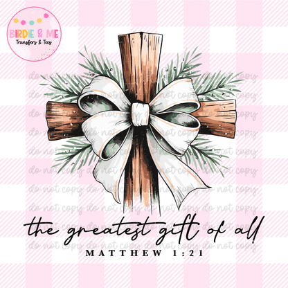 The Greatest Gift Of All