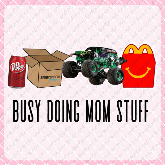 Busy Doing Mom Stuff