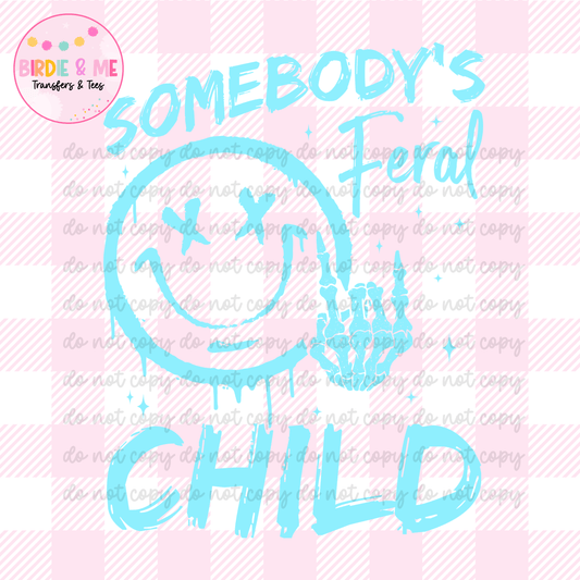 Somebody's Feral Child