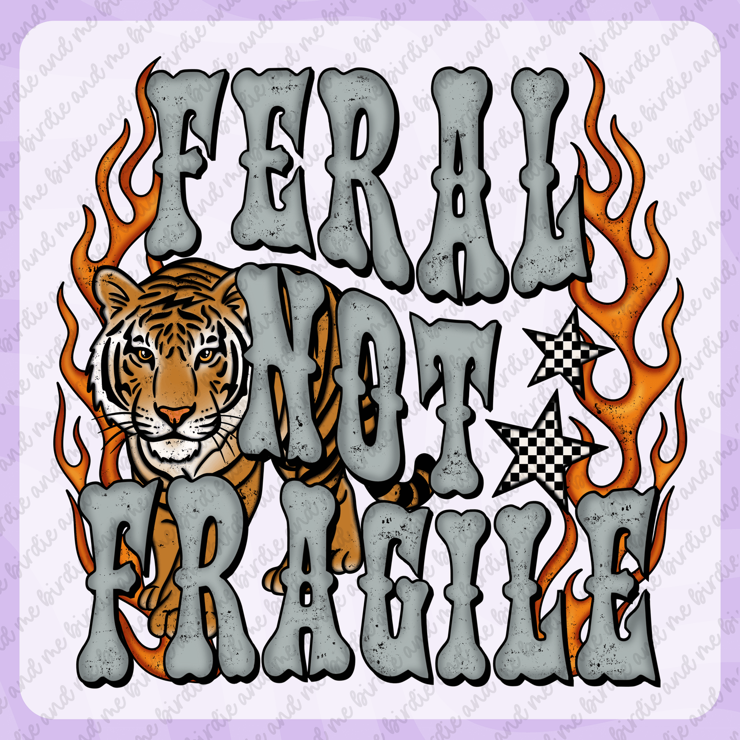 Feral Not Fragile