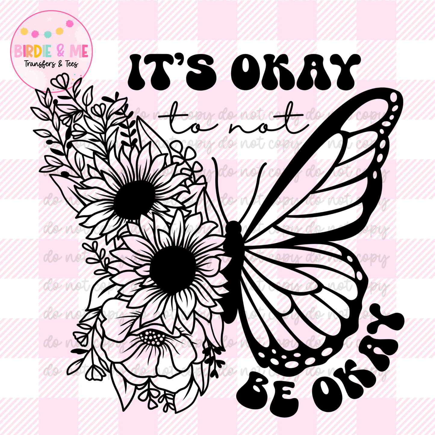 It's Okay To Not Be Okay