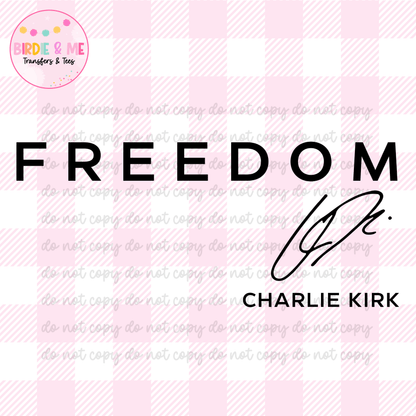 Freedom - Charlie Kirk