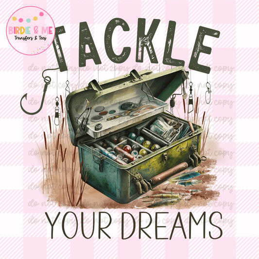 Tackle Your Dreams