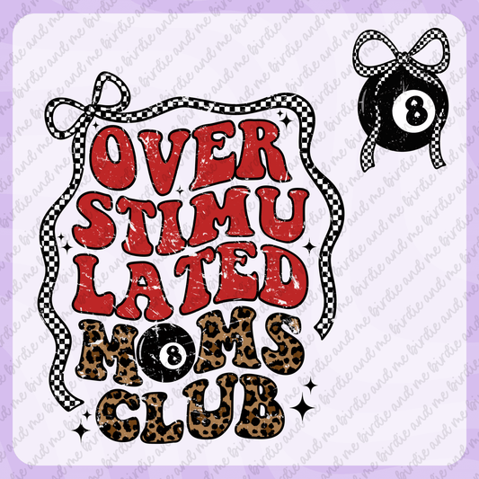 Overstimulated Moms Club (W/ Pocket)