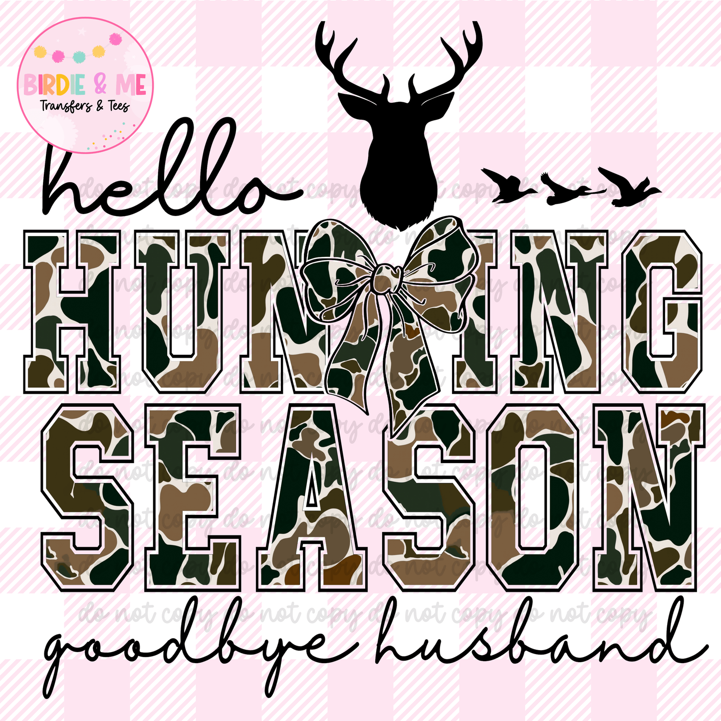 Hello Hunting Season, Goodbye Husband