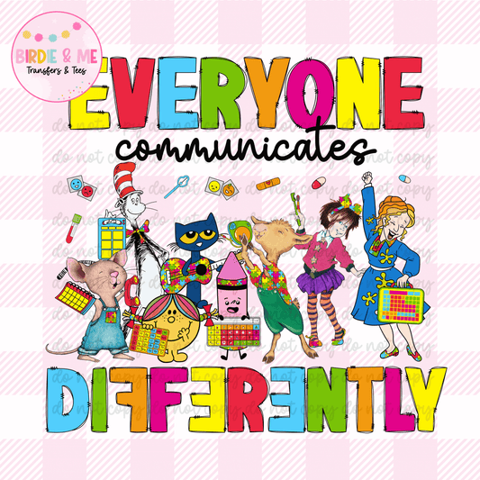 Everyone Communicates Differently