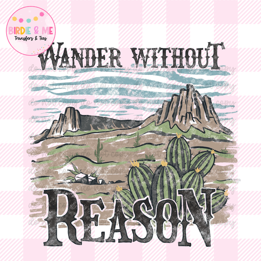 Wander Without Reason