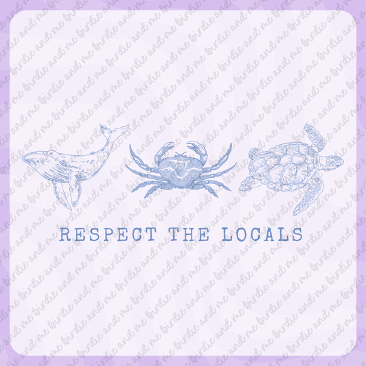 Respect The Locals