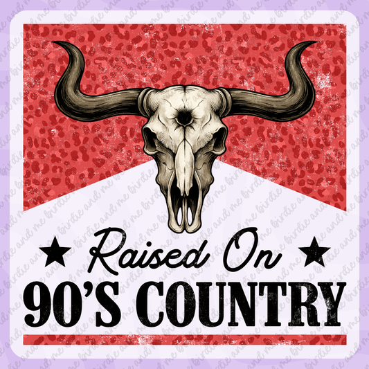 Raised On 90's Country